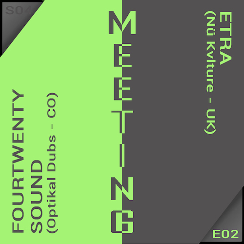 Meeting #38 with Fourtwenty Sound & Etra