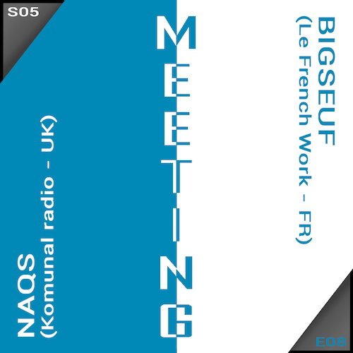 Meeting #56 with Naqs & Bigseuf