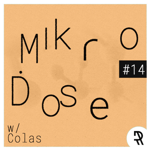 Mikro.Dose #14 by Redineas with Colas