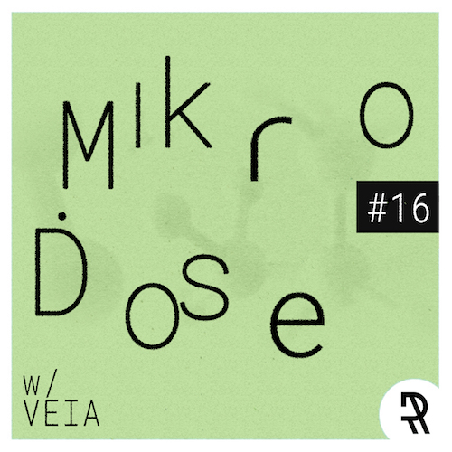 Mikro.Dose #16 by Redineas with VEIA
